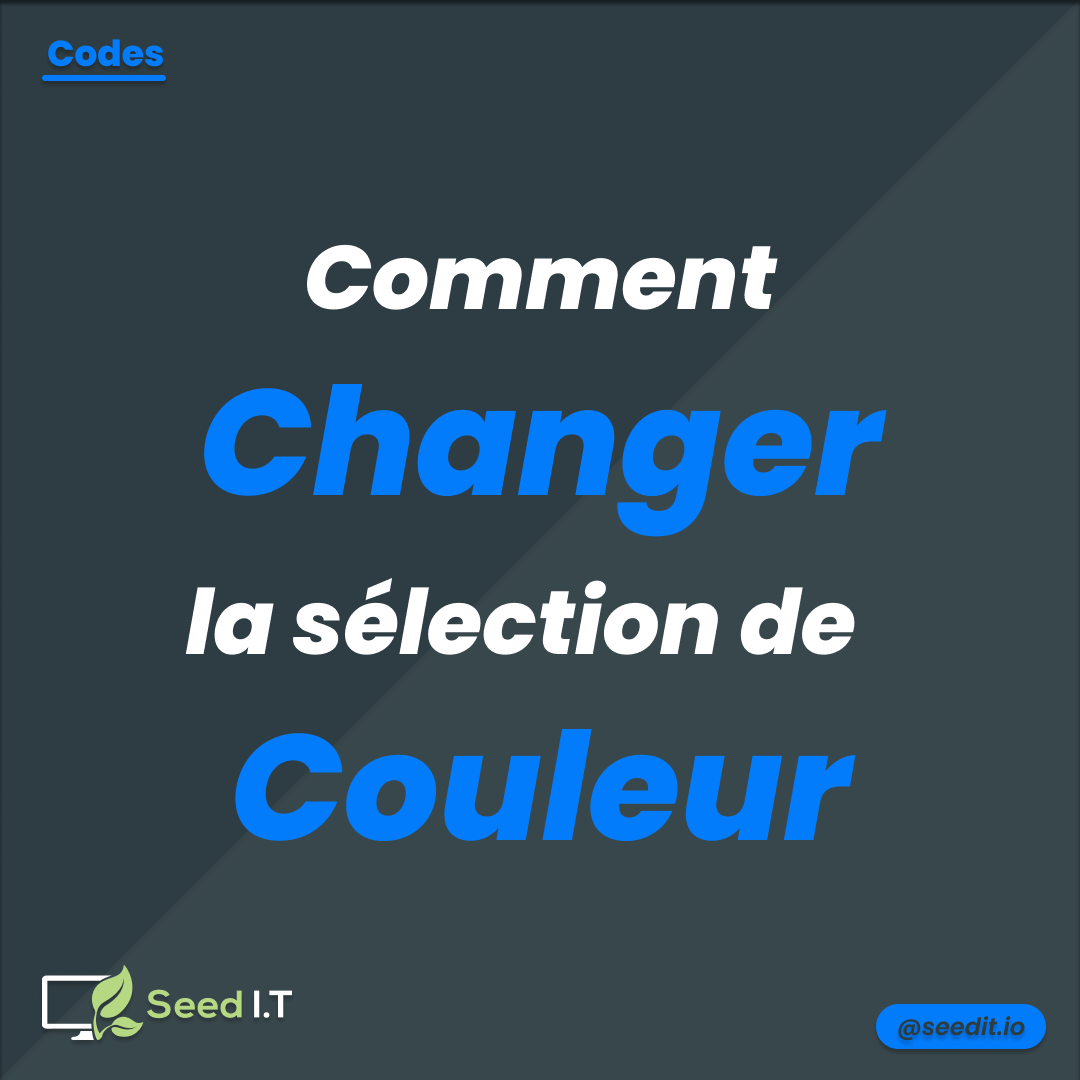 Image du post - Comment changer la sélection de couleur ?