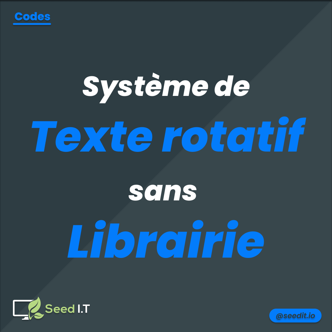 Image du post - Comment réaliser un système de texte rotatif ?